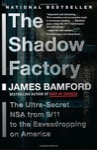 The Shadow Factory: The NSA from 9/11 to the Eavesdropping on America
