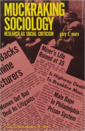 Muckraking Sociology: Research as Social Criticism