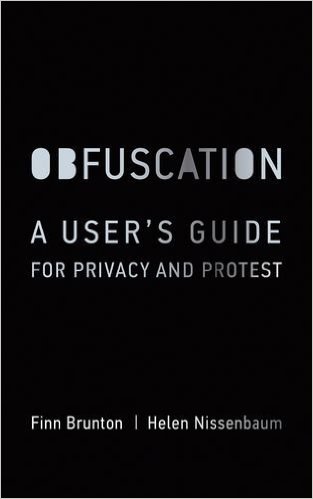 Obfuscation: A User