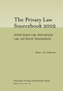 Privacy Law Sourcebook 2002